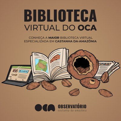 Biblioteca virtual reúne informações sobre a castanha-do-Brasil desde o século 19